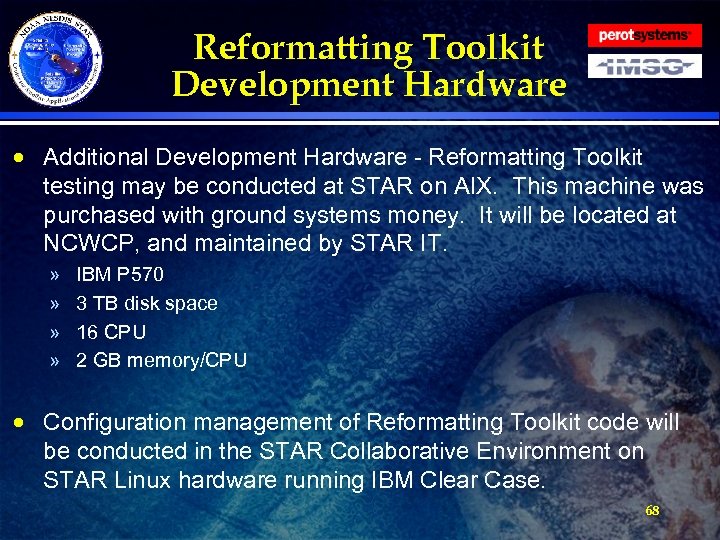 Reformatting Toolkit Development Hardware · Additional Development Hardware - Reformatting Toolkit testing may be