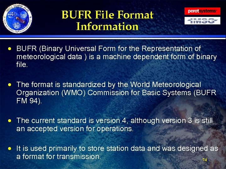 BUFR File Format Information · BUFR (Binary Universal Form for the Representation of meteorological