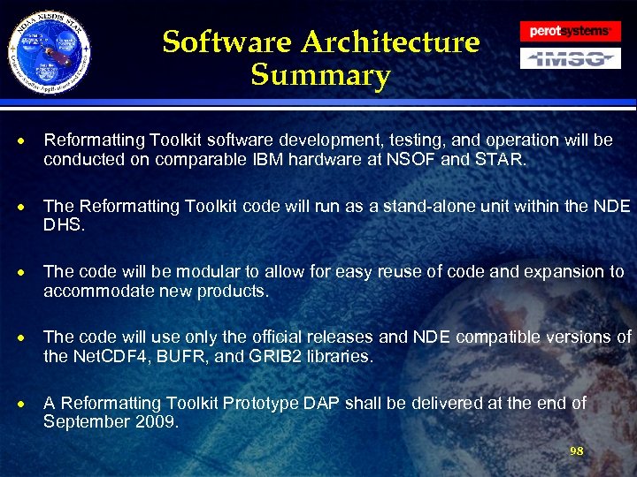 Software Architecture Summary · Reformatting Toolkit software development, testing, and operation will be conducted