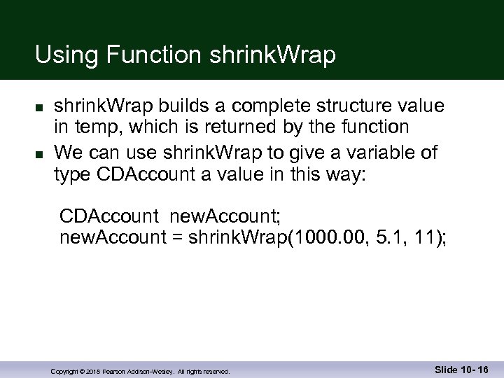 Using Function shrink. Wrap n n shrink. Wrap builds a complete structure value in