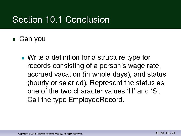 Section 10. 1 Conclusion n Can you n Write a definition for a structure