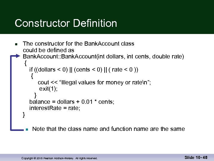 Constructor Definition n The constructor for the Bank. Account class could be defined as