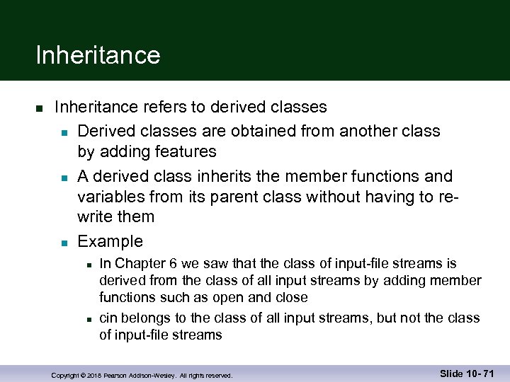 Inheritance n Inheritance refers to derived classes n Derived classes are obtained from another