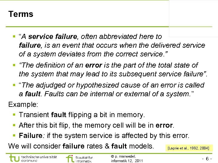 Terms § “A service failure, often abbreviated here to failure, is an event that