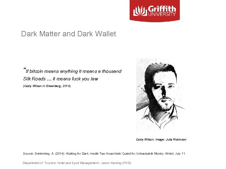 Dark Matter and Dark Wallet “If bitcoin means anything it means a thousand Silk