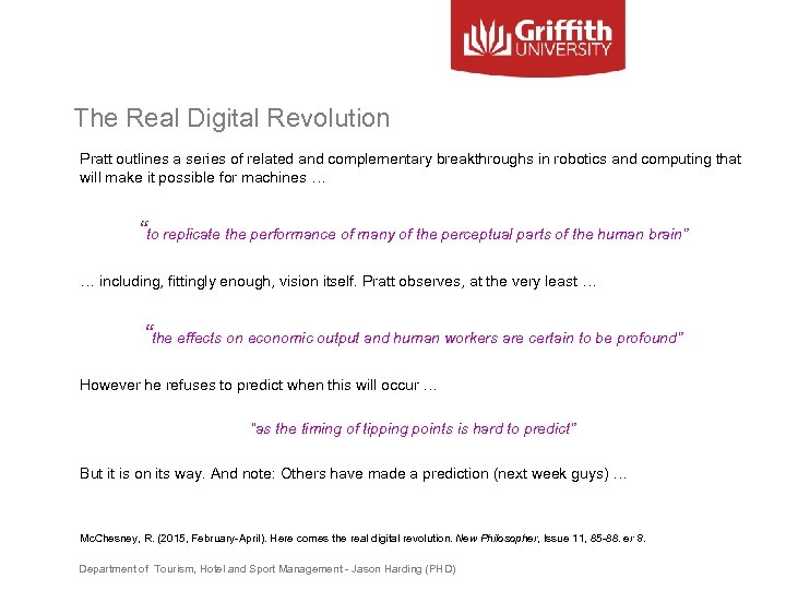 The Real Digital Revolution Pratt outlines a series of related and complementary breakthroughs in