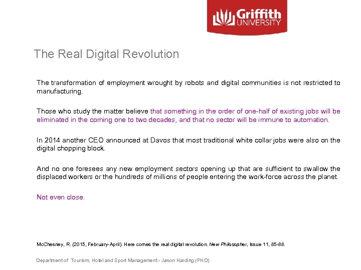The Real Digital Revolution The transformation of employment wrought by robots and digital communities