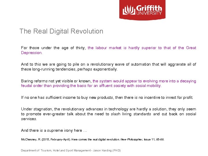 The Real Digital Revolution For those under the age of thirty, the labour market