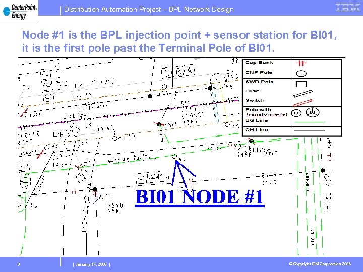 Distribution Automation Project – BPL Network Design Node #1 is the BPL injection point