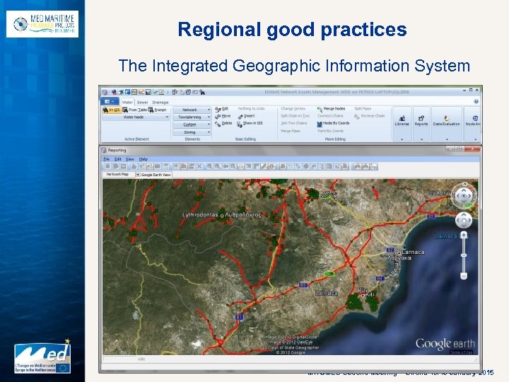 Regional good practices The Integrated Geographic Information System MITOMED Second Meeting – Girona 15/16