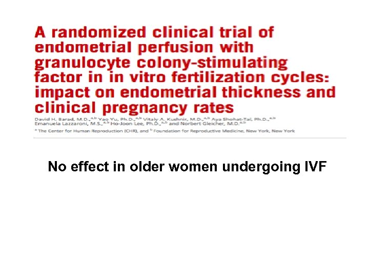 No effect in older women undergoing IVF 