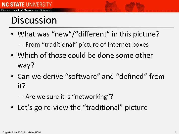 Discussion • What was “new”/“different” in this picture? – From “traditional” picture of Internet