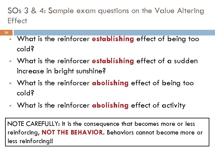 SOs 3 & 4: Sample exam questions on the Value Altering Effect 26 §