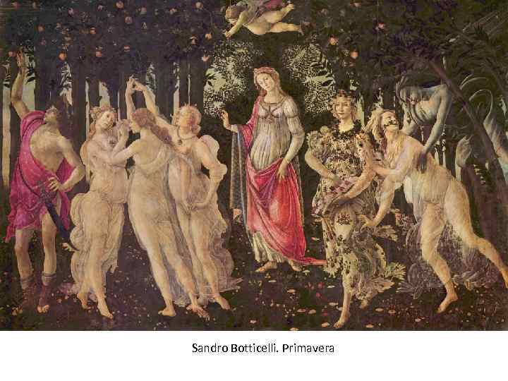 Sandro Botticelli. Primavera 