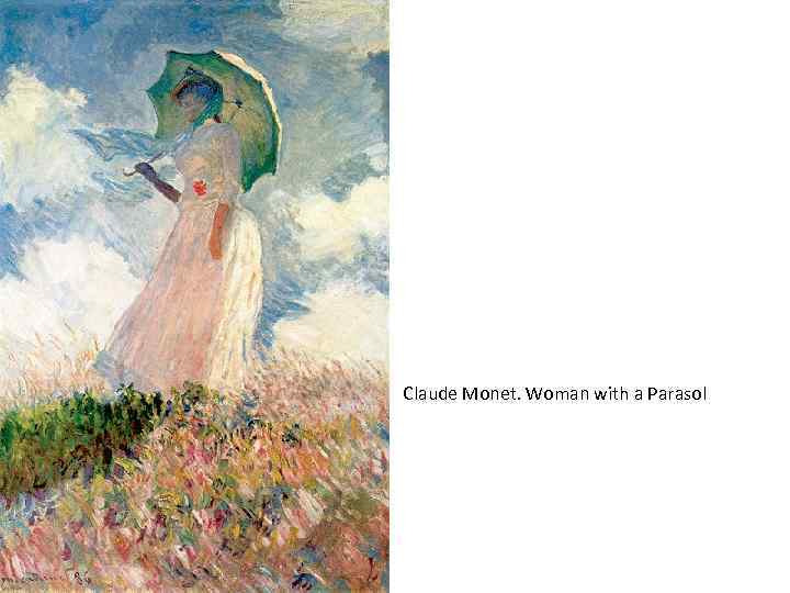 Claude Monet. Woman with a Parasol 