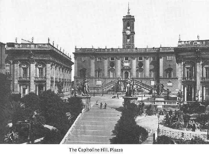 The Capitoline Hill. Piazza 
