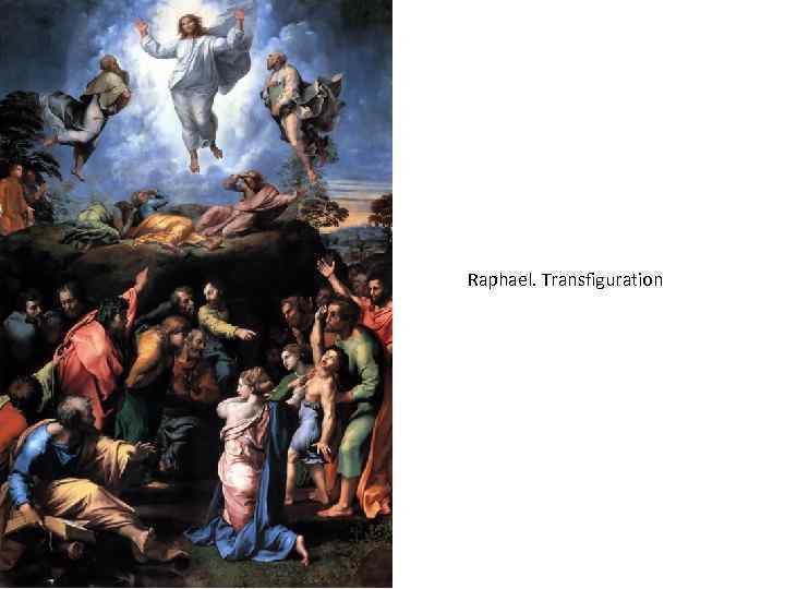 Raphael. Transfiguration 