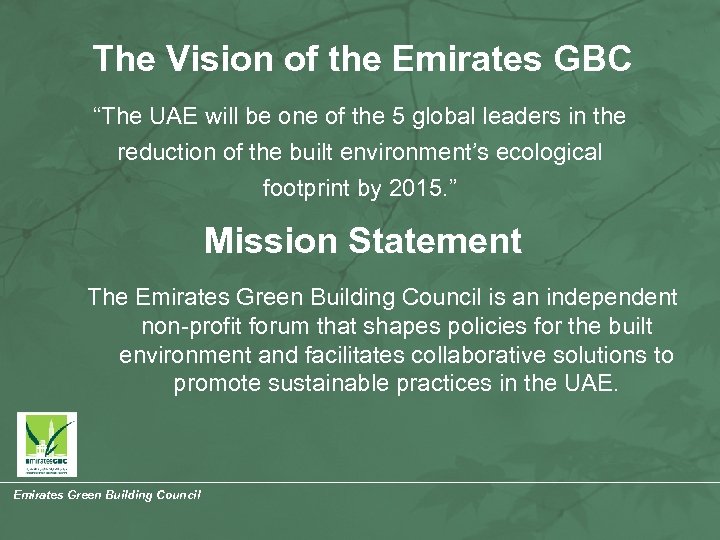 The Vision of the Emirates GBC “The UAE will be one of the 5