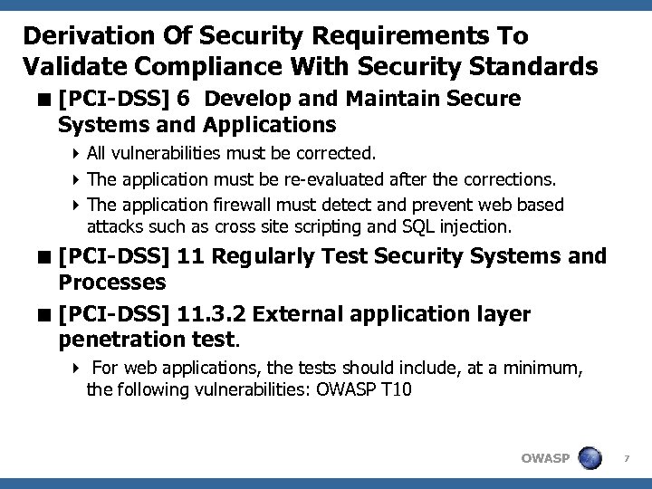 Derivation Of Security Requirements To Validate Compliance With Security Standards < [PCI-DSS] 6 Develop