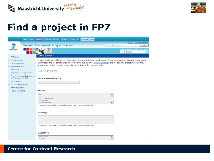 Find a project in FP 7 Centre for Contract Research 