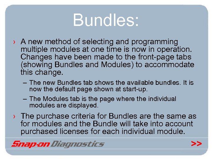 Bundles: › A new method of selecting and programming multiple modules at one time