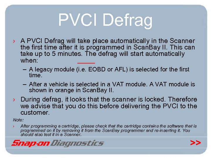 PVCI Defrag › A PVCI Defrag will take place automatically in the Scanner the