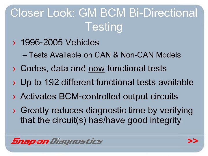 Closer Look: GM BCM Bi-Directional Testing › 1996 -2005 Vehicles – Tests Available on