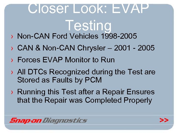 Closer Look: EVAP Testing › Non-CAN Ford Vehicles 1998 -2005 › CAN & Non-CAN