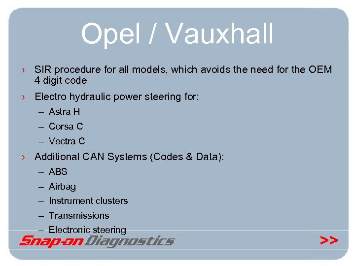 Opel / Vauxhall › SIR procedure for all models, which avoids the need for