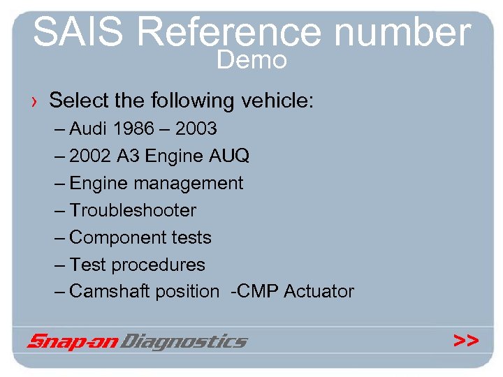 SAIS Reference number Demo › Select the following vehicle: – Audi 1986 – 2003