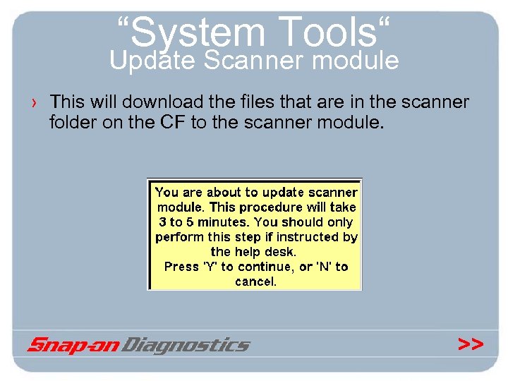 “System Tools“ Update Scanner module › This will download the files that are in