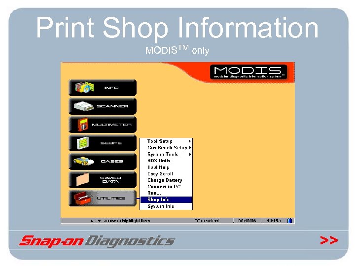 Print Shop Information MODISTM only >> 