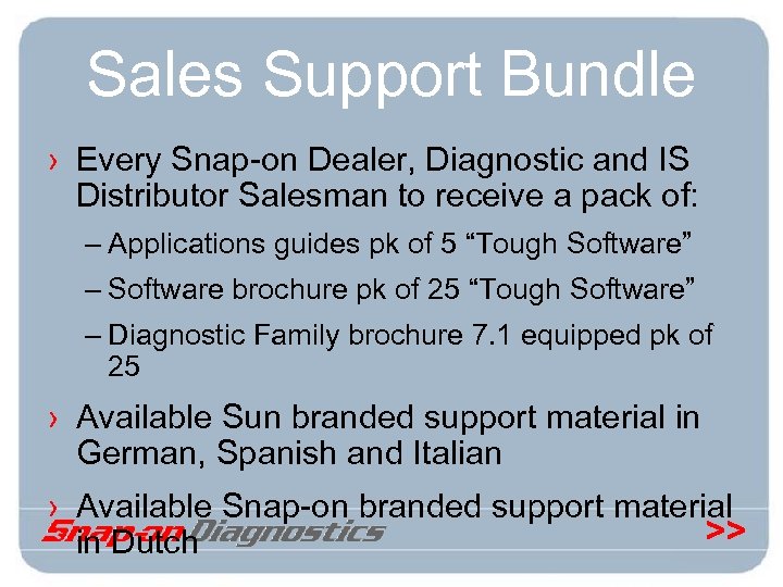 Sales Support Bundle › Every Snap-on Dealer, Diagnostic and IS Distributor Salesman to receive