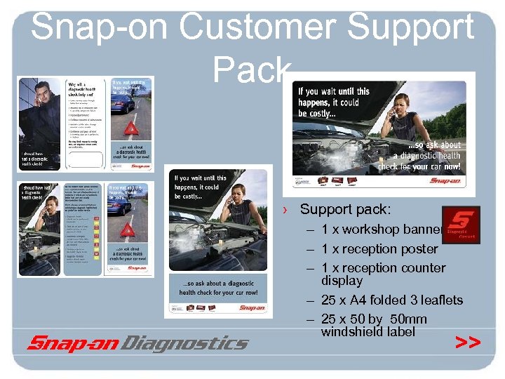 Snap-on Customer Support Pack › Support pack: – 1 x workshop banner – 1