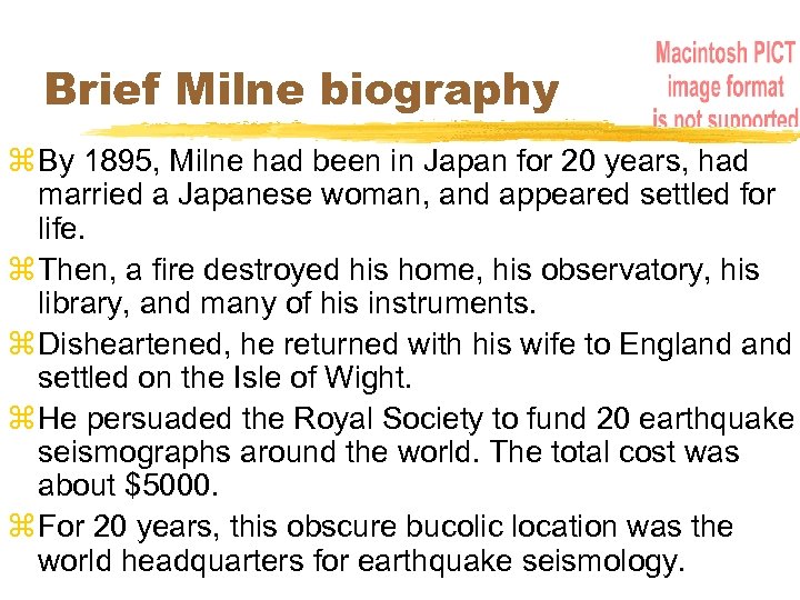 Brief Milne biography z By 1895, Milne had been in Japan for 20 years,