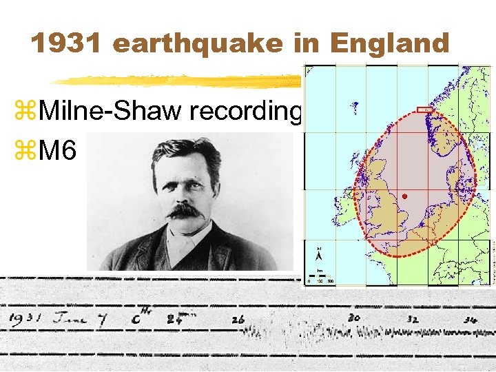 1931 earthquake in England z. Milne-Shaw recording z. M 6 