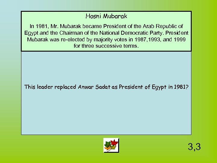 Hosni Mubarak In 1981, Mr. Mubarak became President of the Arab Republic of Egypt