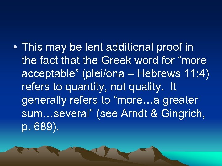  • This may be lent additional proof in the fact that the Greek