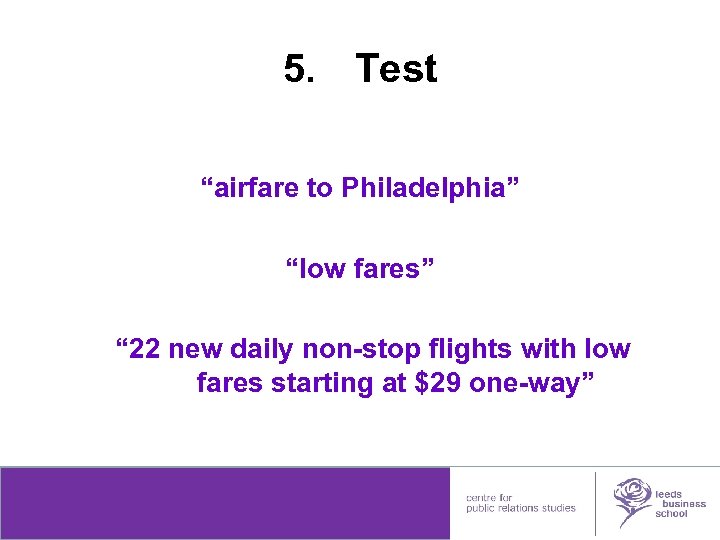 5. Test “airfare to Philadelphia” “low fares” “ 22 new daily non-stop flights with