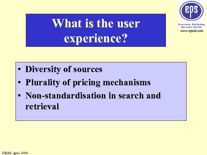 What is the user experience? • Diversity of sources • Plurality of pricing mechanisms