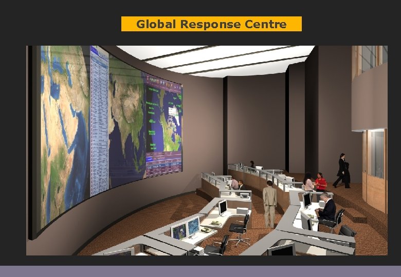 Global Response Centre 