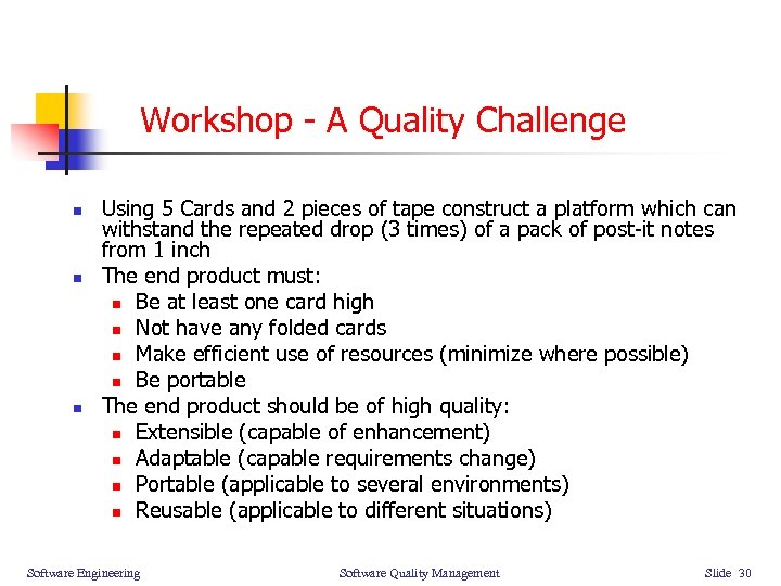 Workshop - A Quality Challenge n n n Using 5 Cards and 2 pieces