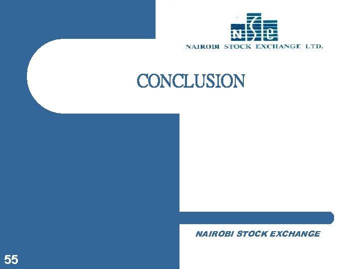 CONCLUSION NAIROBI STOCK EXCHANGE 55 