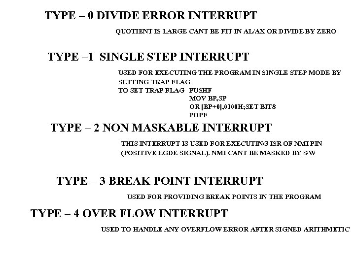 TYPE – 0 DIVIDE ERROR INTERRUPT QUOTIENT IS LARGE CANT BE FIT IN AL/AX