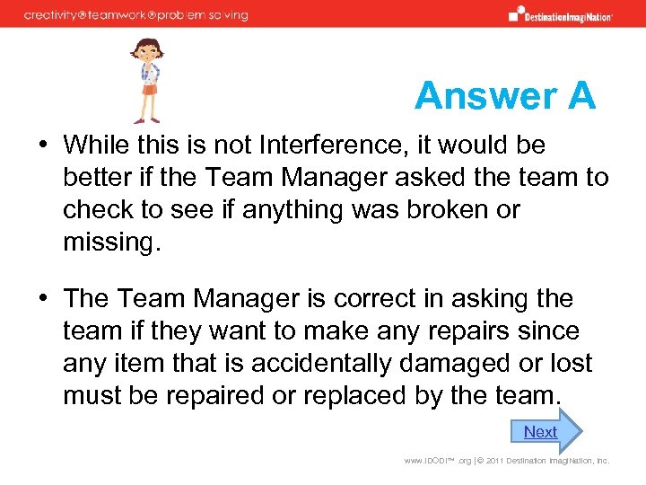 Answer A • While this is not Interference, it would be better if the