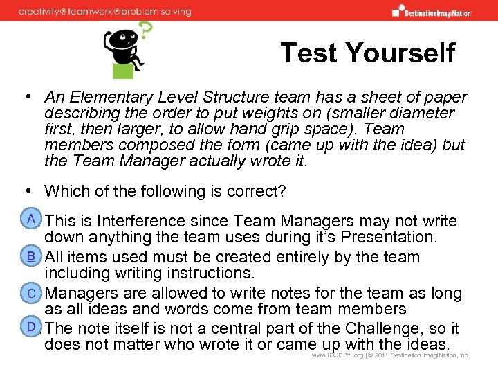 Test Yourself • An Elementary Level Structure team has a sheet of paper describing