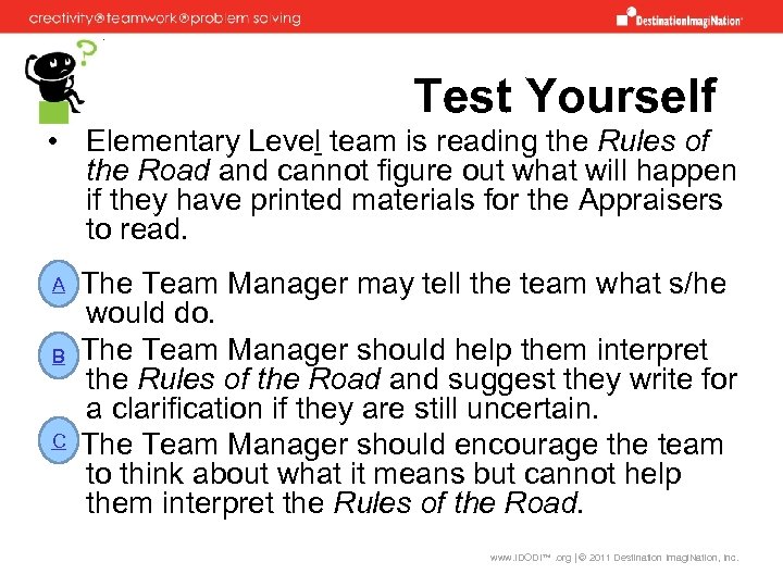 Test Yourself • Elementary Level team is reading the Rules of the Road and