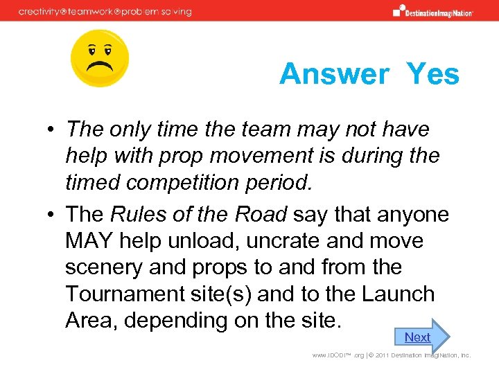 Answer Yes • The only time the team may not have help with prop