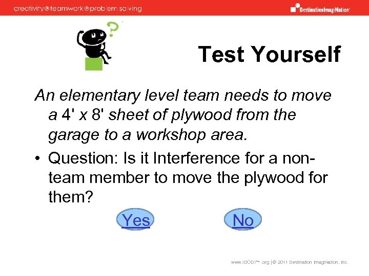 Test Yourself An elementary level team needs to move a 4' x 8' sheet