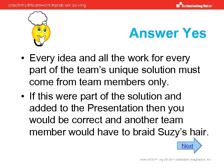 Answer Yes • Every idea and all the work for every part of the
